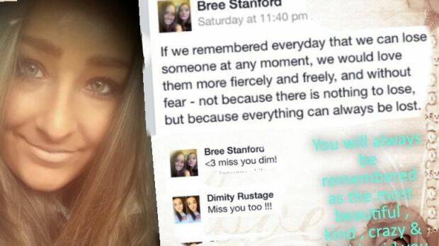 Just days before she was killed, Bree Stanford urged people to cherish each other because "we can lose someone at any moment". Photo: Facebook