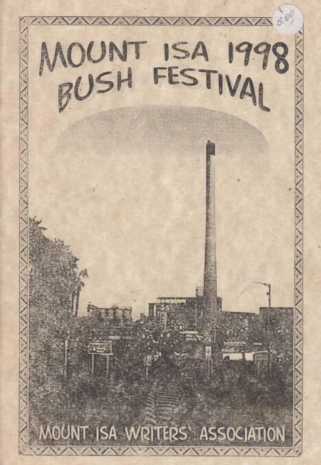 Collaborative project: Mount Isa Writers' Workshop - Bush Festival Edition published in 1998.