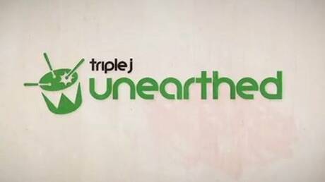 Triple J Unearthed comp closes Sunday