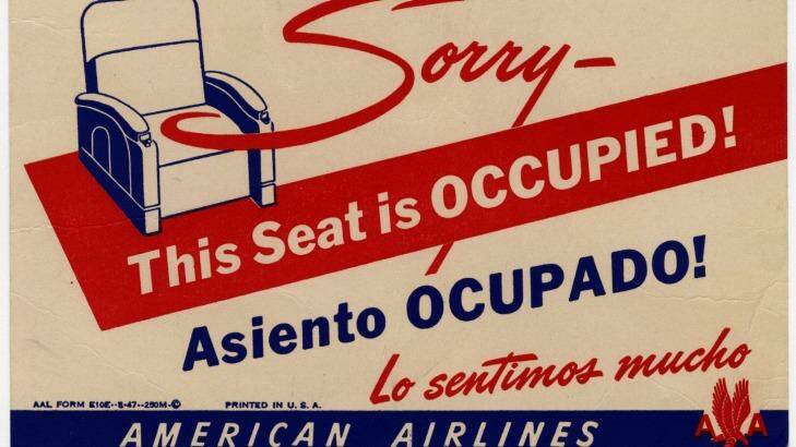 An American Airlines seat occupied card from the  1940s.
 Photo: SFO Museum