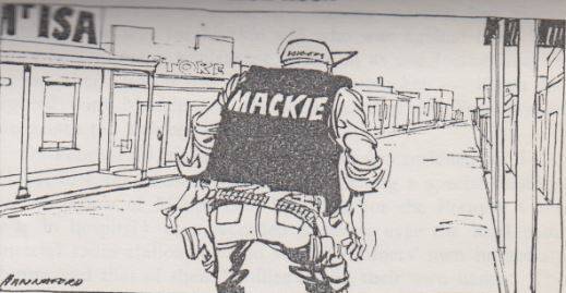 Adelaide Advertiser cartoon: "No Mackie, No money, No mine."
