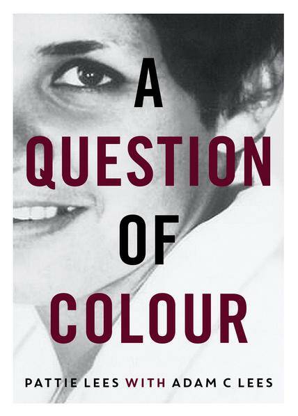 Mount Isa's Pattie Lees tells her story in A Question of Colour