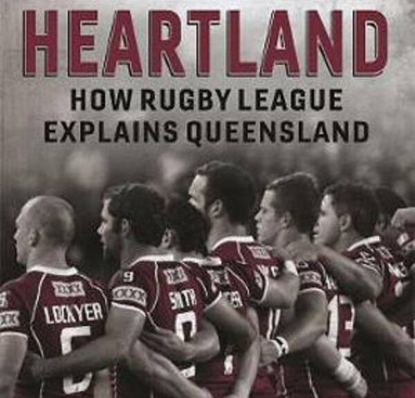 Heartland: How rugby league explains Queensland